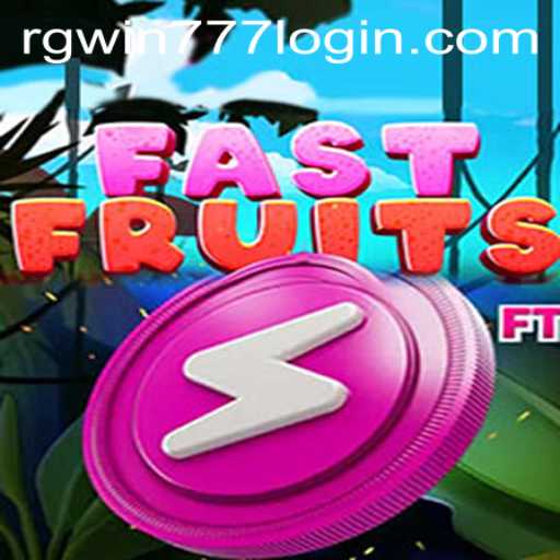 Discover the Exciting World of FastFruits with RGWin777